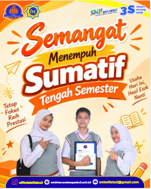 Semangat Menempuh Sumatif Tengah Semester